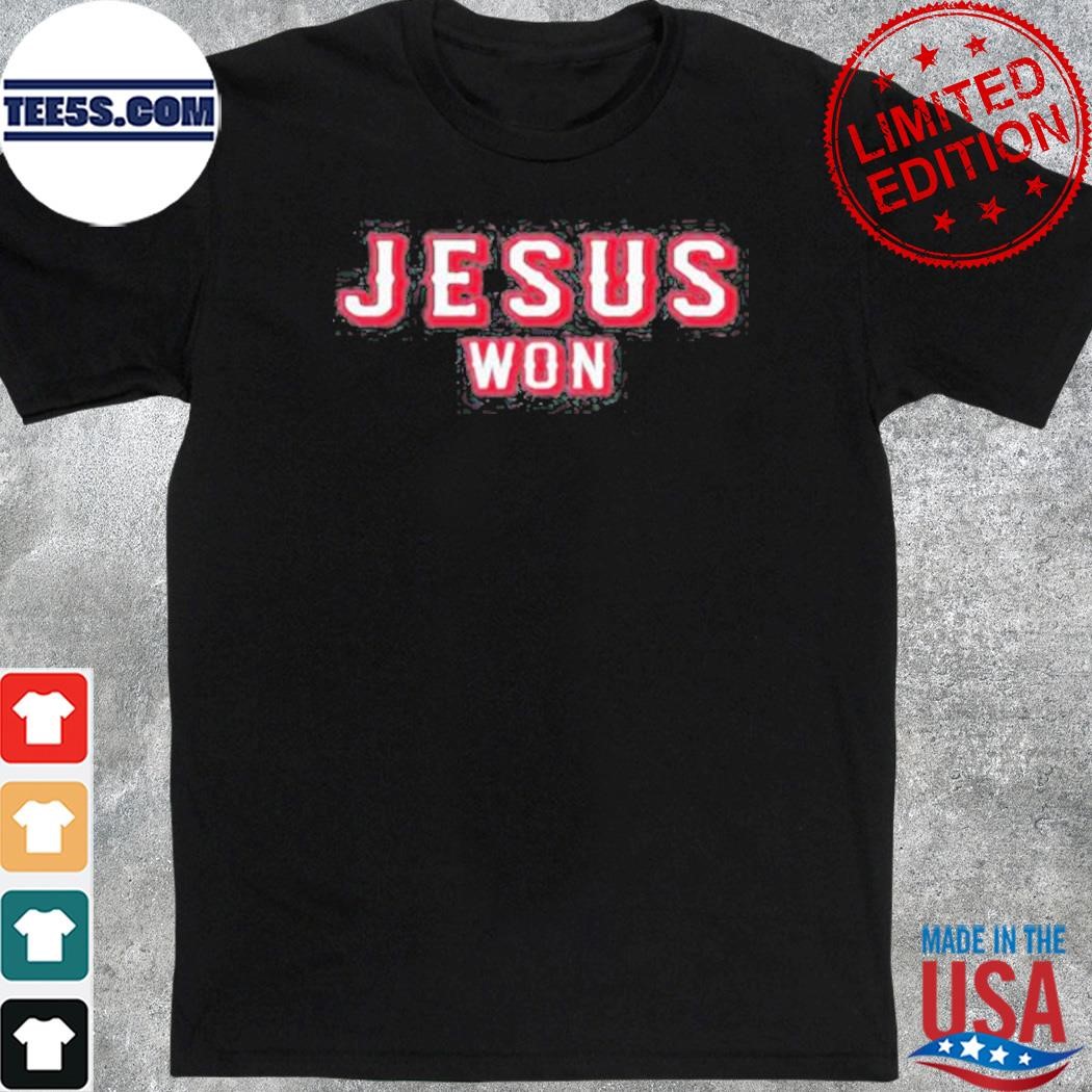 Tony Beasley Jesus Won T-Shirt