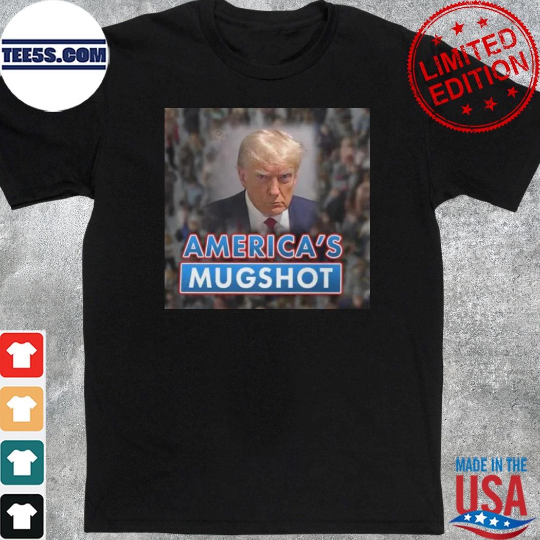 Trump America’s Mugshot Shirt