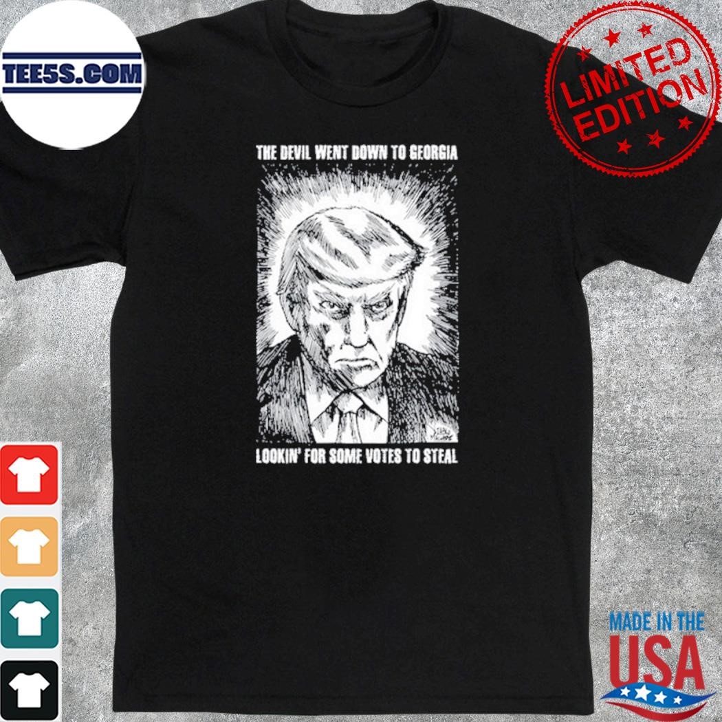 Trump the devil went down to Georgia lookin' for some votes to steal shirt