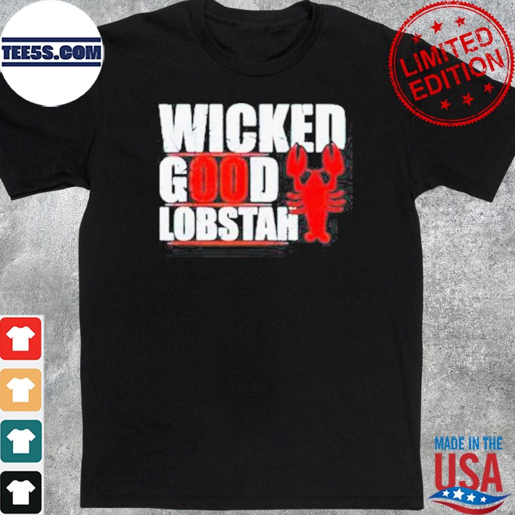 Wicked good lobstah lobster shirt