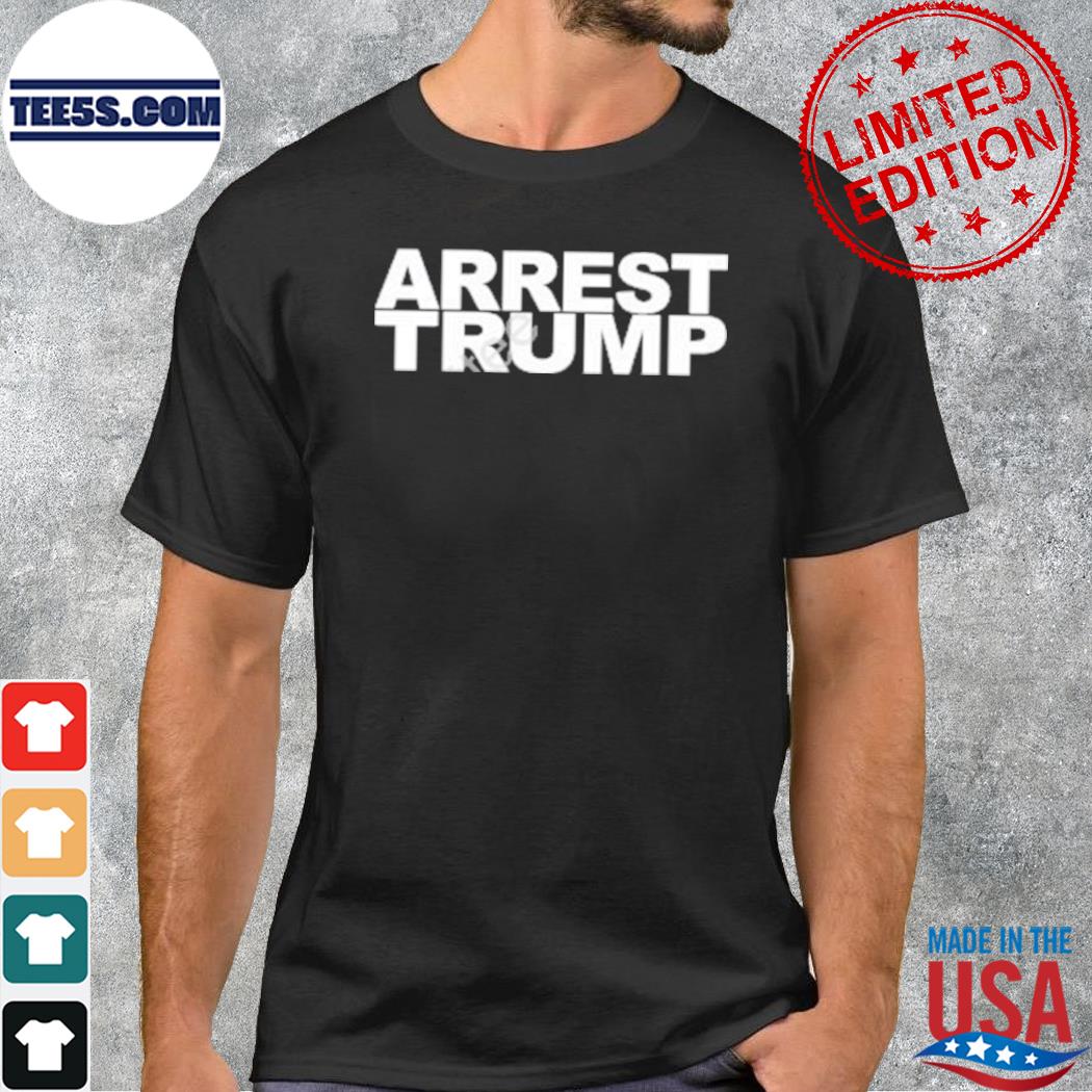 Laurie arbeiter arrest Trump shirt