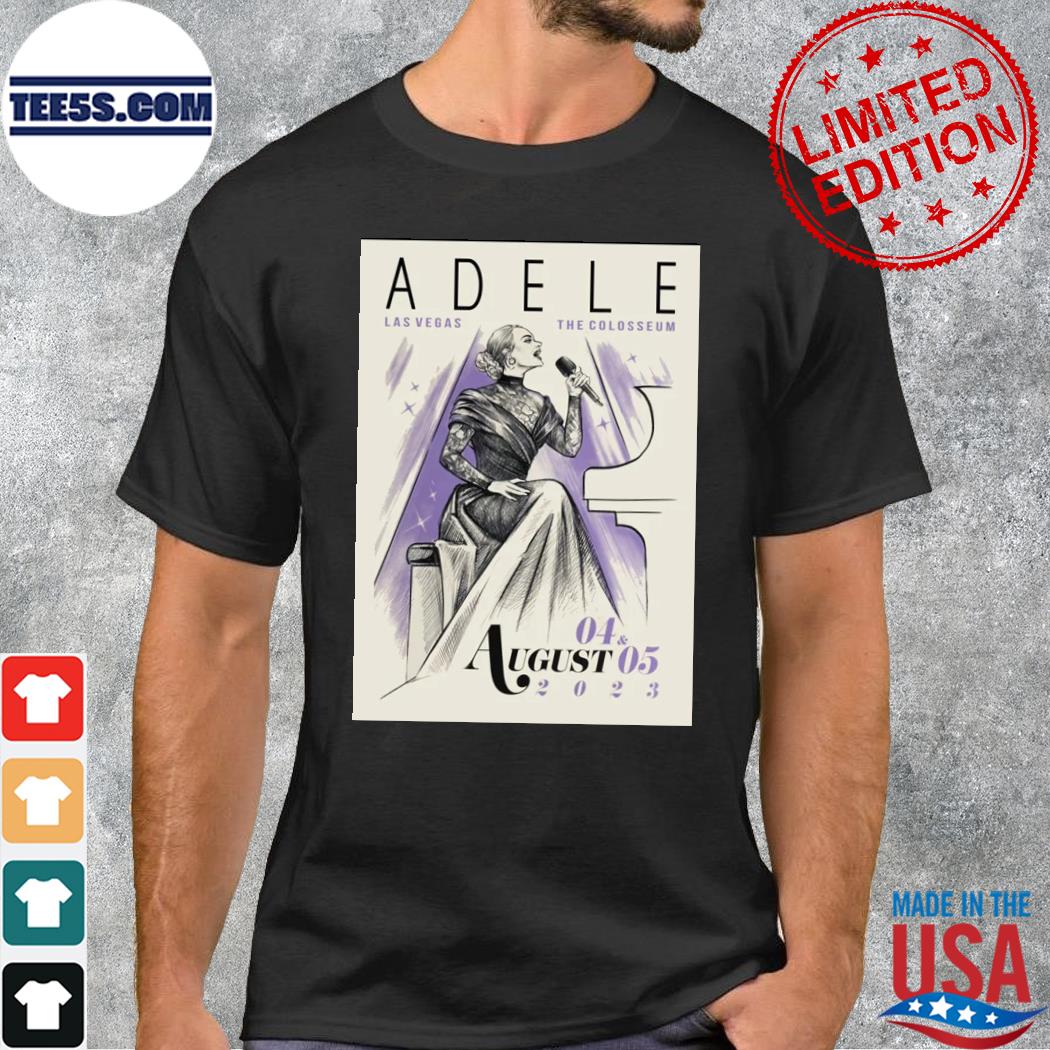 New las vegas weekends with adele poster august 04 05 shirt