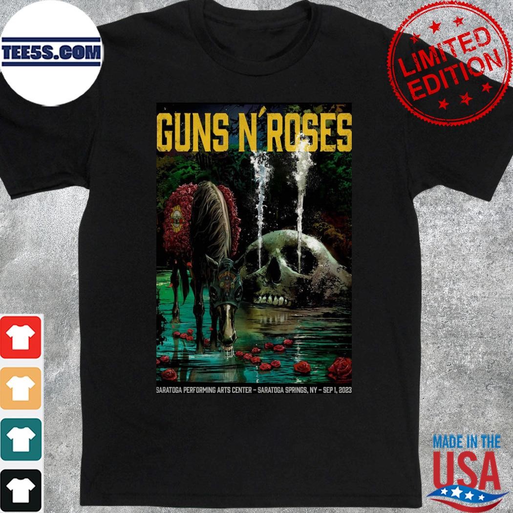 Official guns N' Roses Sep 1 2023 Saratoga Springs NY Poster shirt