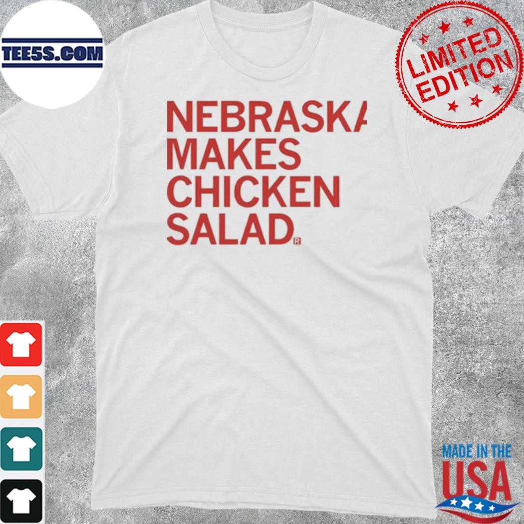 Official raygun Nebraska Makes Chicken Salad T-Shirt