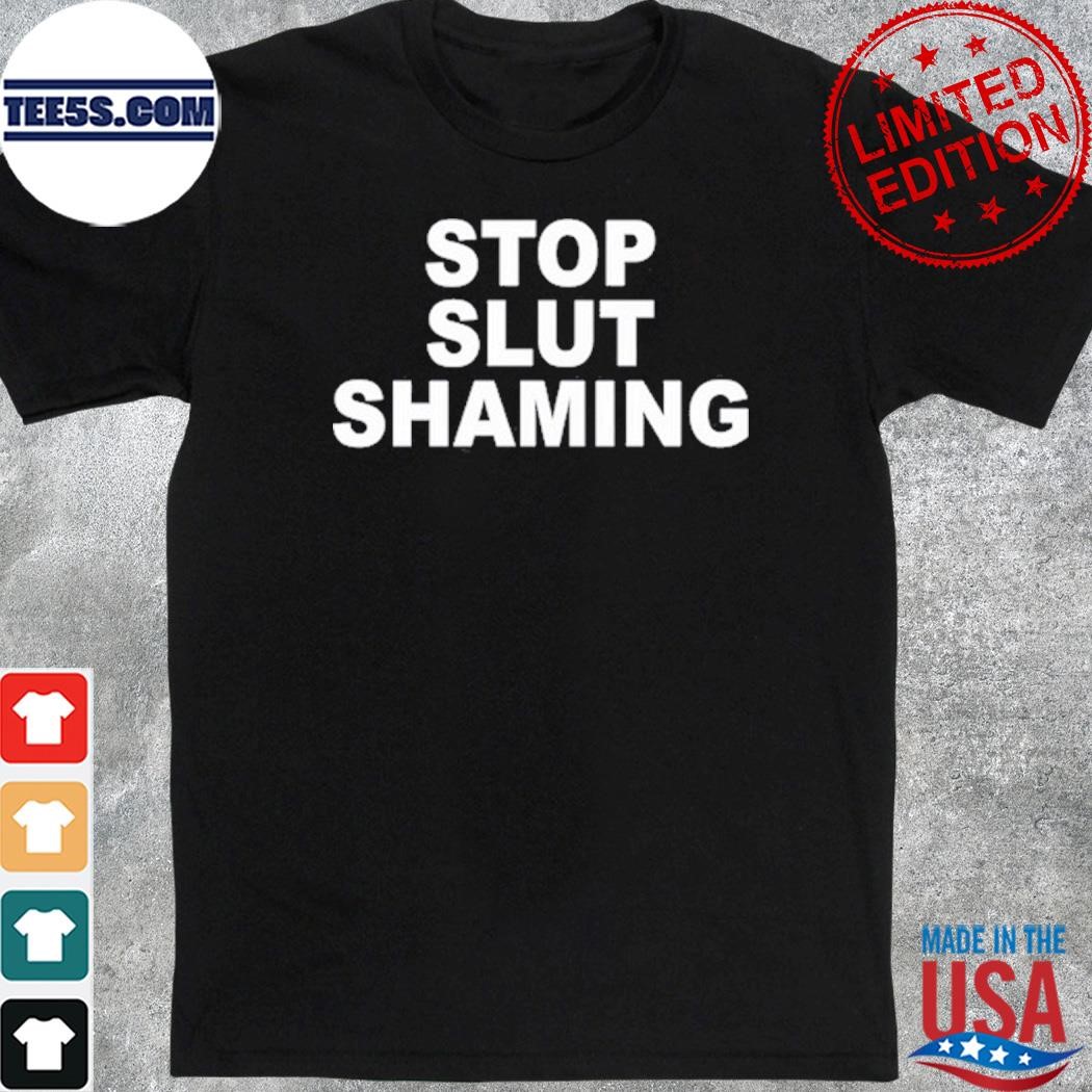 Official ripdiddybop Stop Slut Shaming T-Shirt