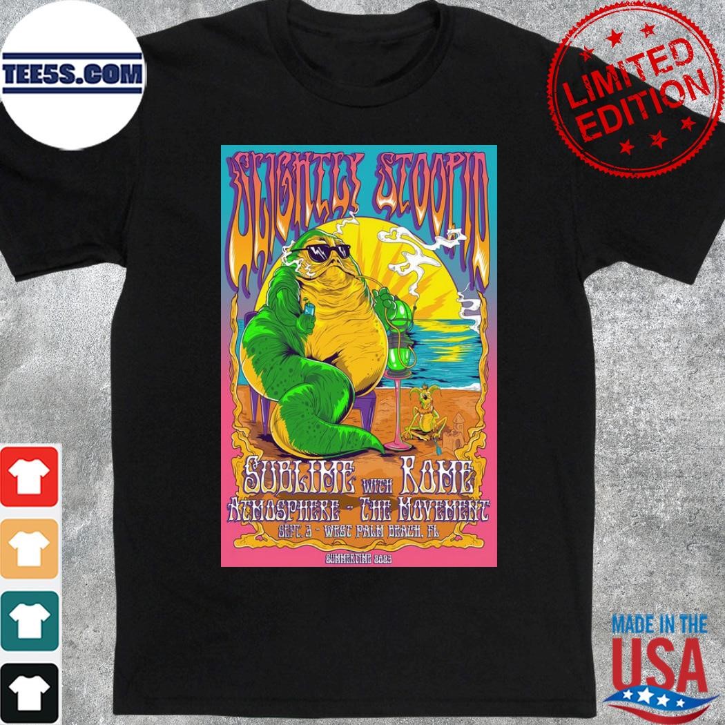 Official slightly stoopid west palm beach Florida event 09.03.23 poster shirt