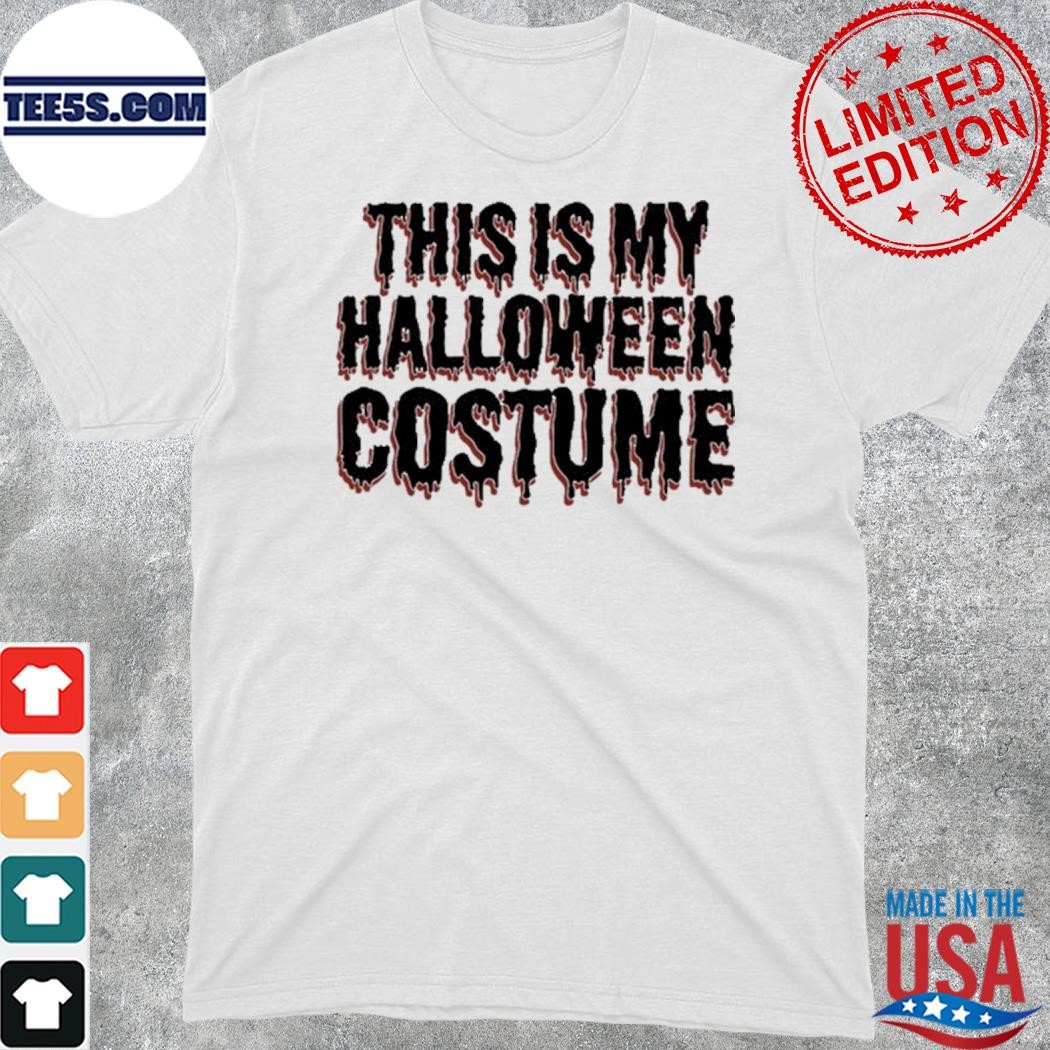 Official this Is My Halloween Costume Shirt