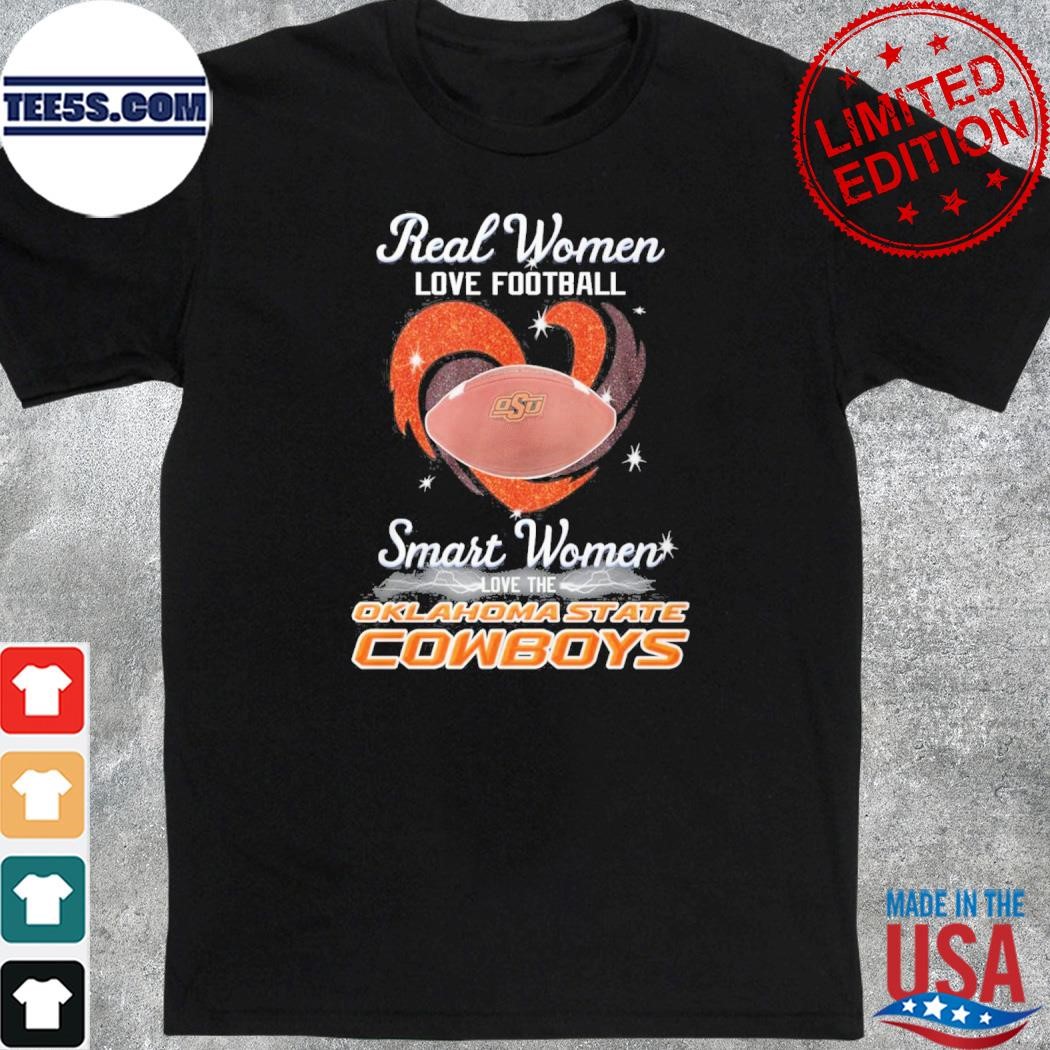 Real women love Football Oklahoma state Cowboys shirt