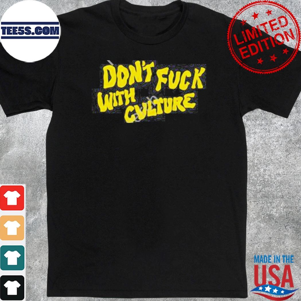 Team reptile don't fuck with culture new shirt