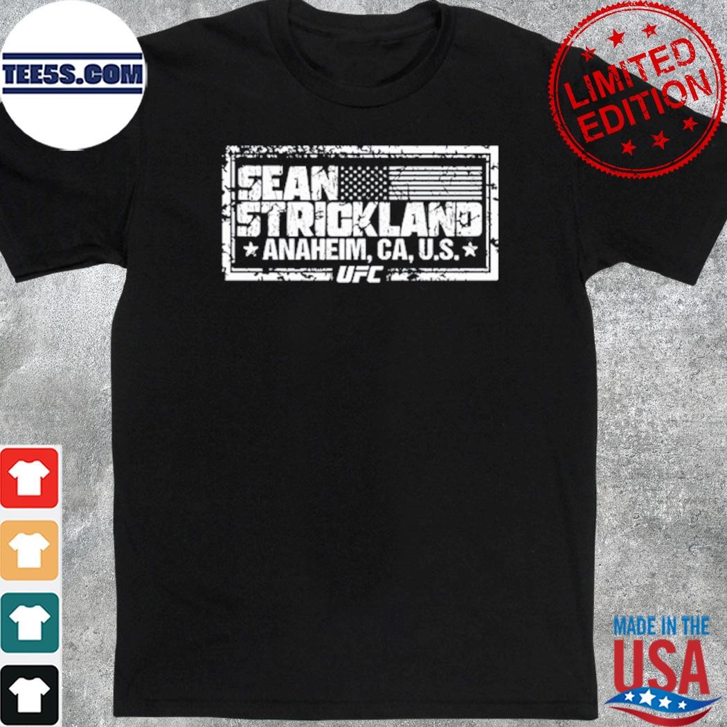 UFC Sean Strickland Anaheim, CA T Shirt