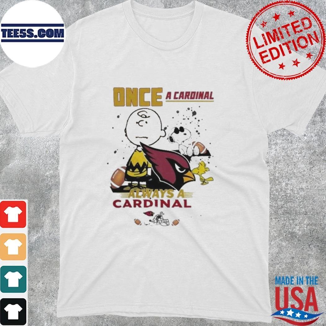 Arizona Cardinals Snoopy And Charlie Brown Once A Cardinal Always A Cardinal Shirt