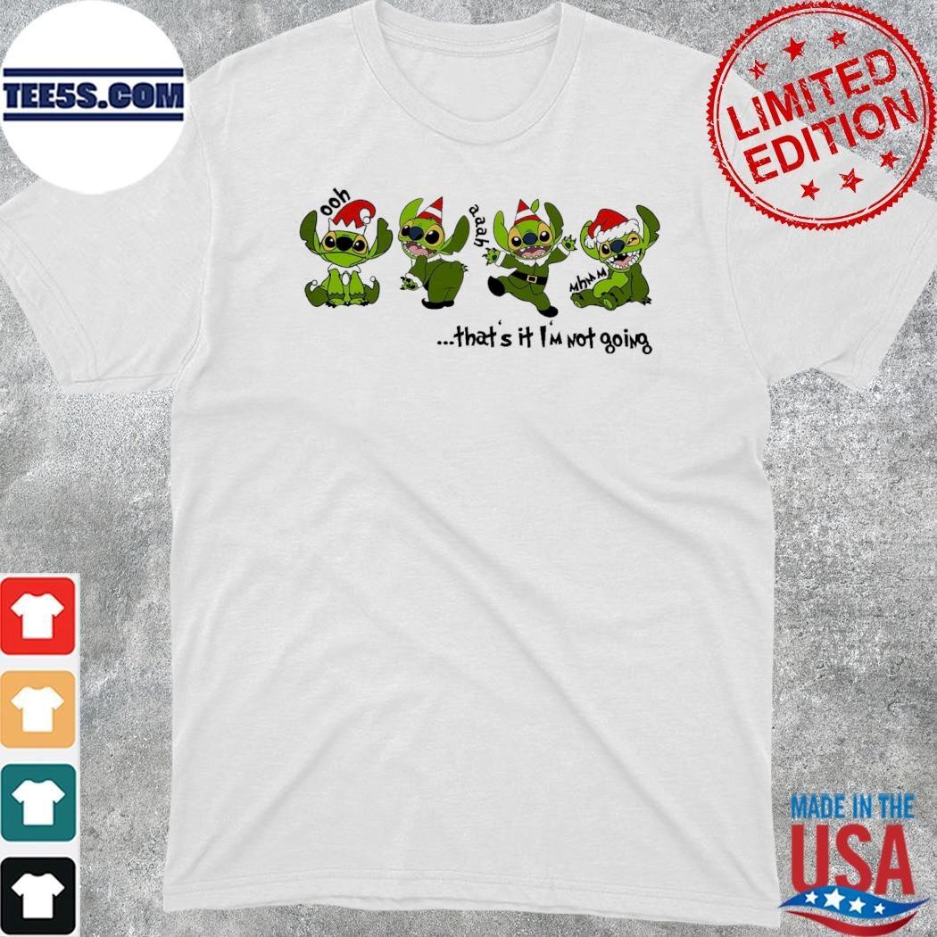 Baby Stitch grinch hat santa that's it I'm not going merry christmas shirt