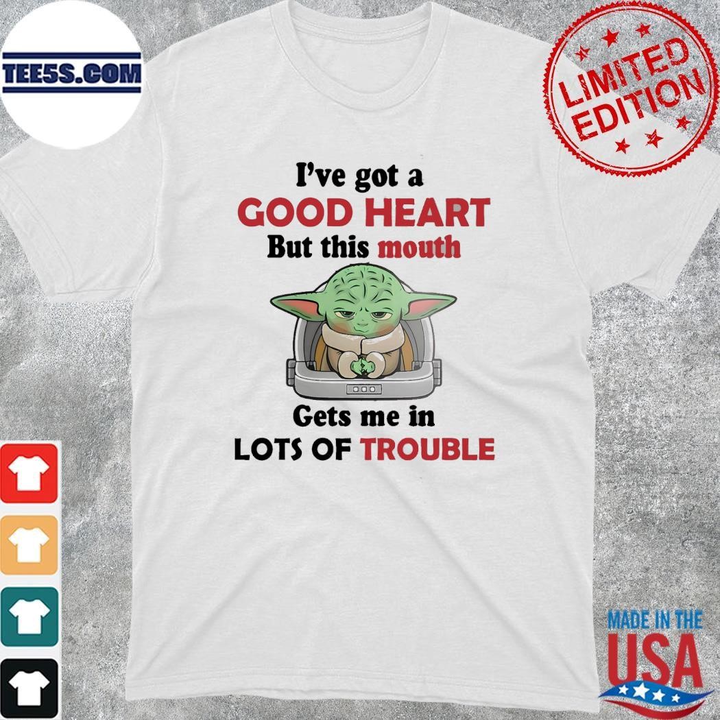 Baby Yoda I've got a good heart but this mouth gets me in lots of trouble shirt