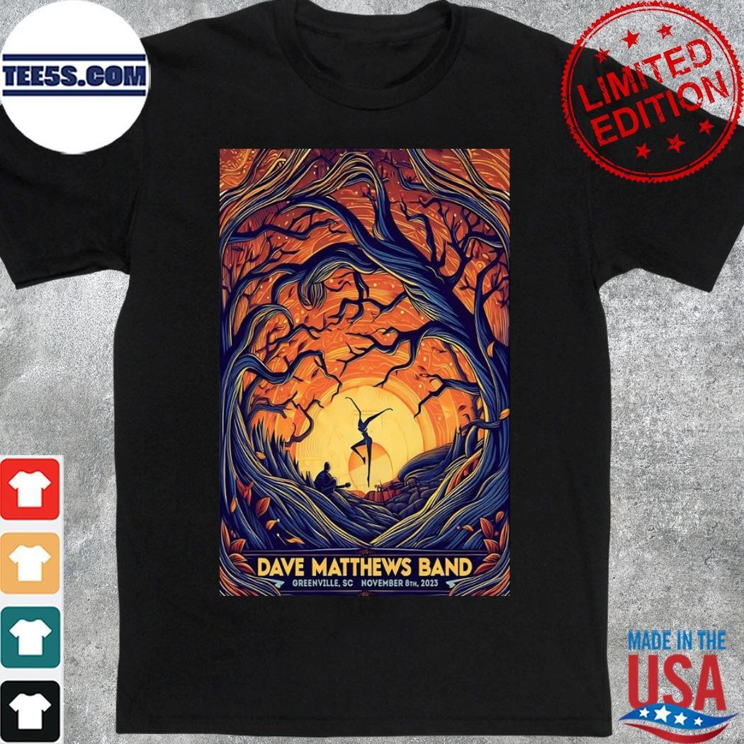 Dave Matthews Band 2023 Fall Tour Greenville, SC Poster shirt