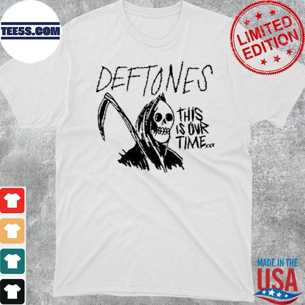 Deftones Red Reaper Deftones This Is Our Time shirt