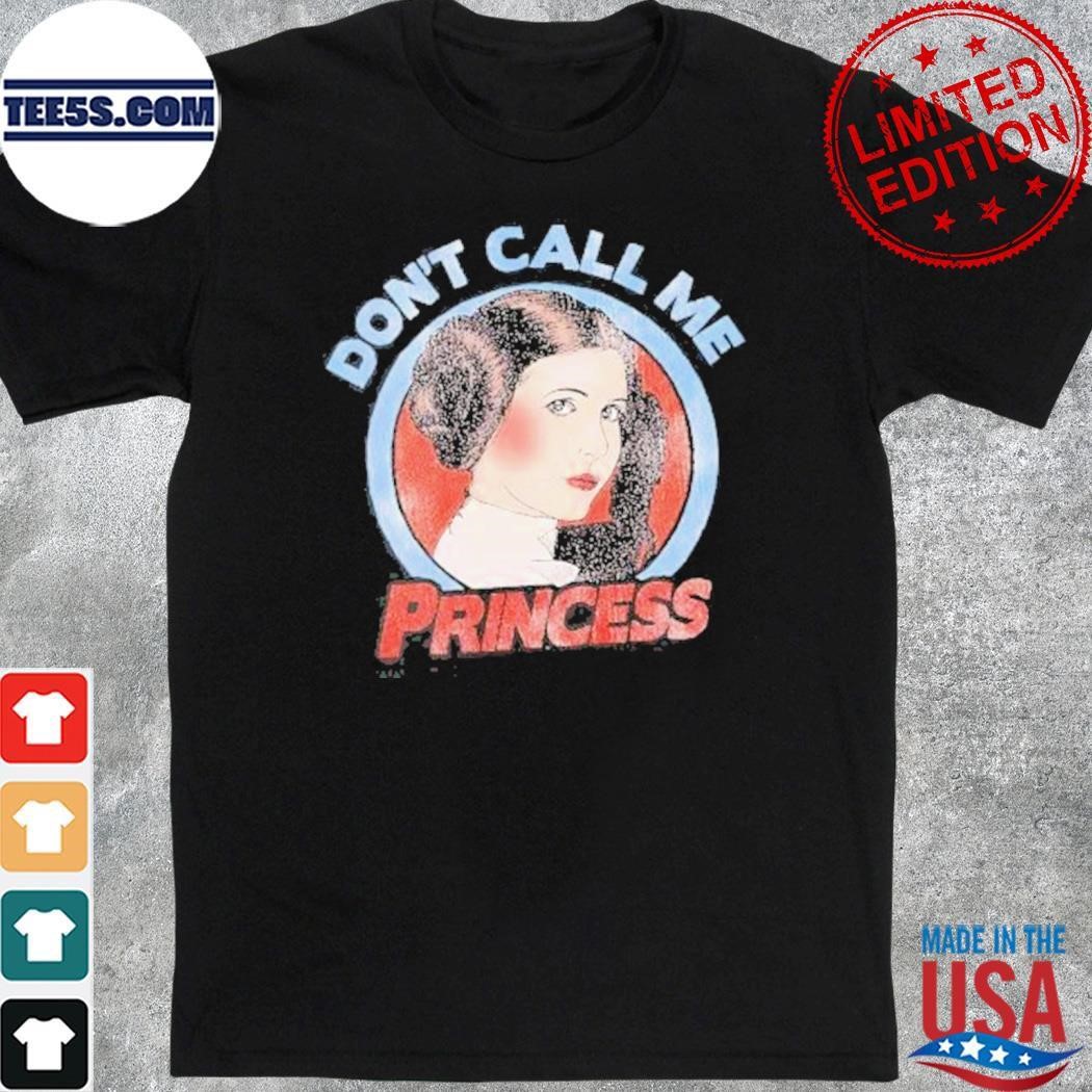 Don’t Call Me Princess Vintage Shirt