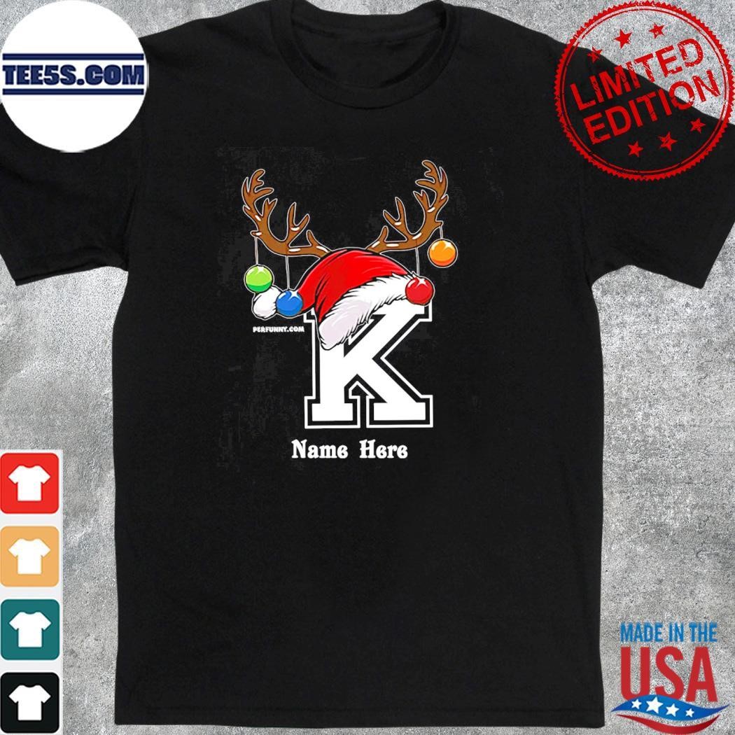 K hat santa reindeer name here merry christmas shirt