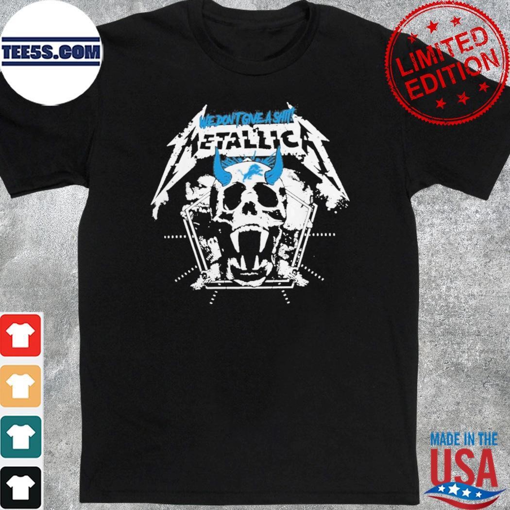 Metallica We Don’t Give A Detroit Lions shirt