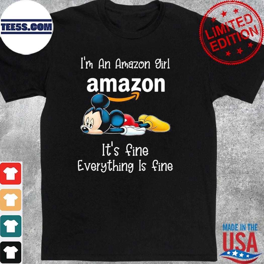 Mickey Mouse I'm a Amazon girl it's fine everything is fine logo shirt