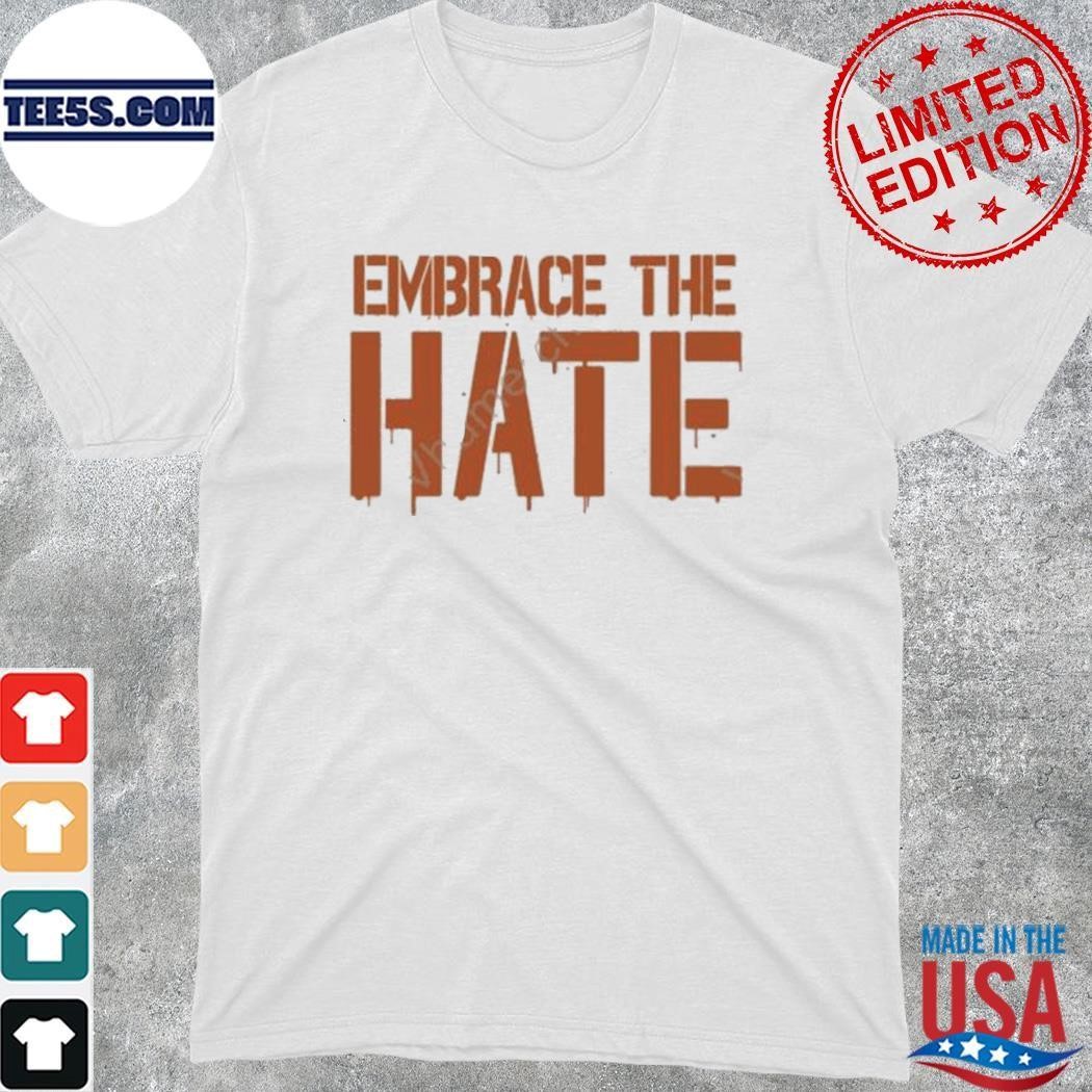 Nicole Wearing Texas Embrace The Hate shirt