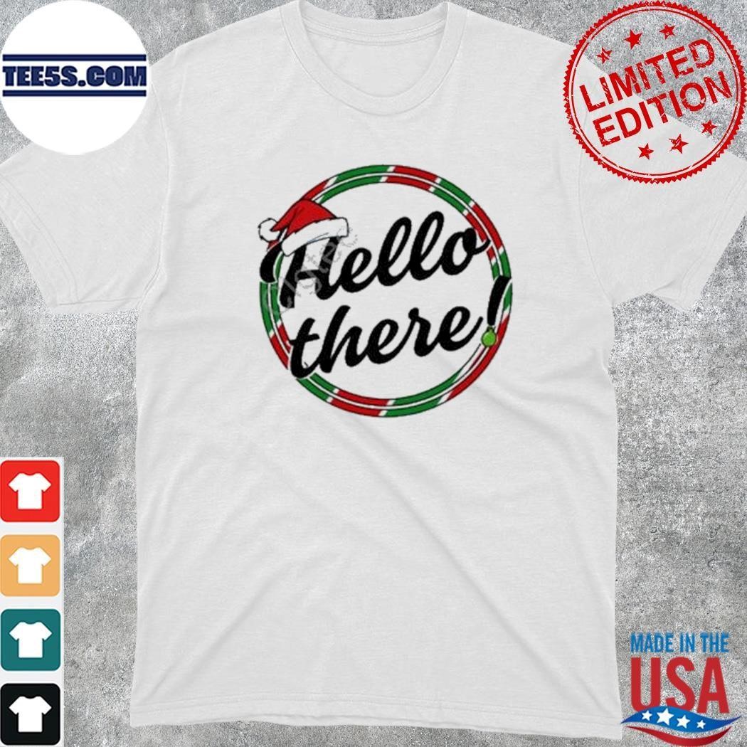 Not So Average Hello There Christmas shirt